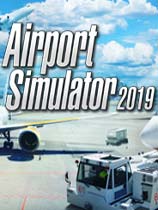 ģ2019Airport Simulator 2019v20180731һ޸MrAntiFun