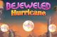 Bejeweled Hurricane