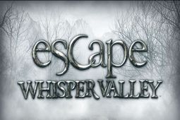 (Escape Whisper Valley)