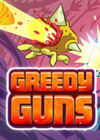 Greedy Guns İ
