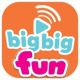 Big Big fun