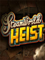 磺ӣSteamWorld Heistv1.0޸