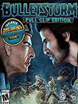 ӵ籩ȫ棨Bulletstorm: Full Clip Editionv1.0޸