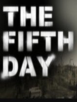 ɱThe Fifth Dayv0.0.6.46޸MrAntiFun