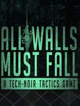 ǽ뵹All Walls Must Fallv1.0޸